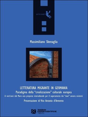 cover image of Letteratura migrante in Germania. Paradigma della "creolizzazione" culturale europea